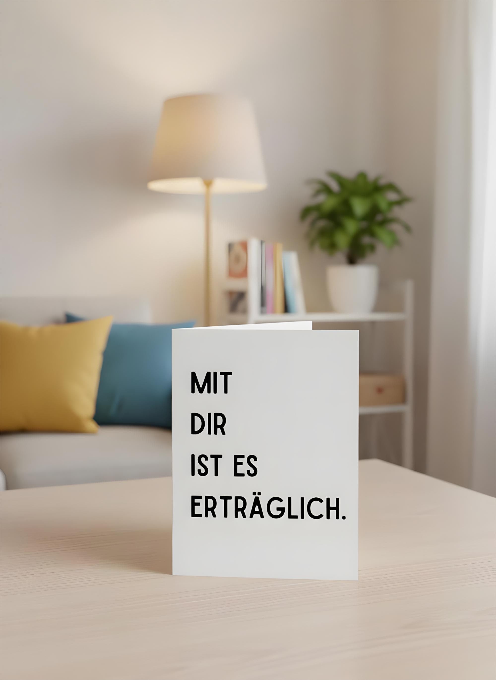 Geschenkkarte "Mit dir ist es erträglich" – witzige Spruchkarte für Paare & Freundschaft, minimalistisch Karte