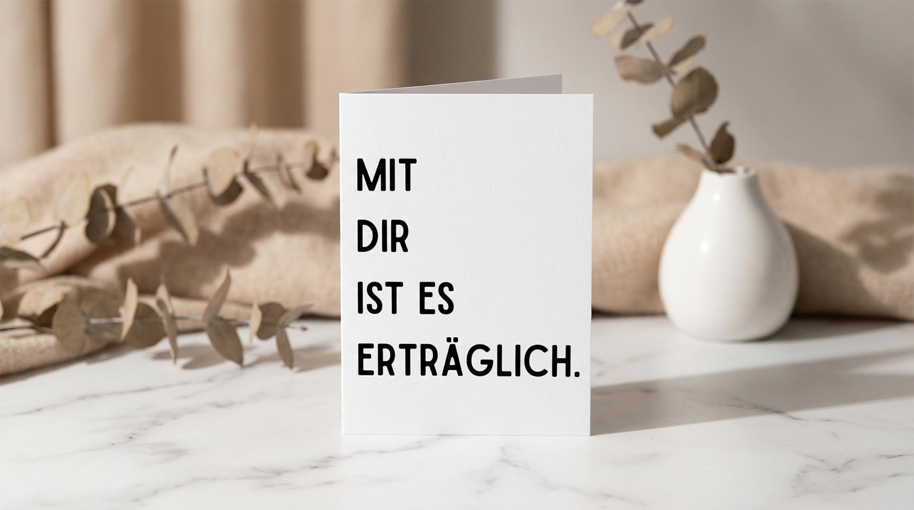 Geschenkkarte "Mit dir ist es erträglich" – witzige Spruchkarte für Paare & Freundschaft, minimalistisch Karte
