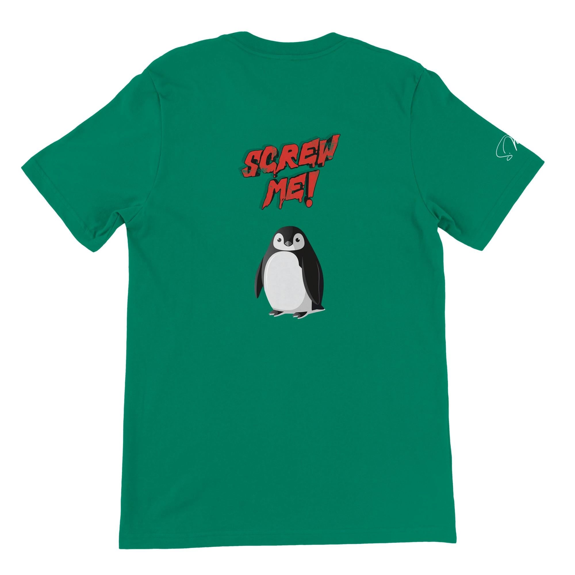 Unisex T-Shirt | Pinguin, Screw Me, moderne Streetwear, tolle Geschenkidee, Tiermotiv, sarkastisch