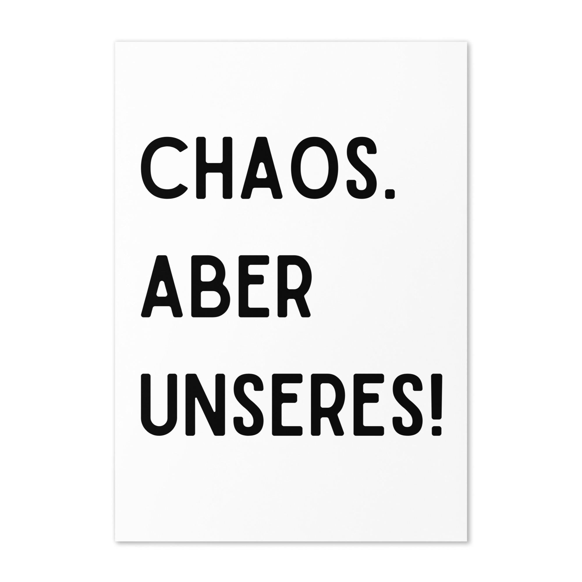 Lustige Karte „Chaos. Aber unseres!“ – witzige Spruchkarte DIN A6 inkl. Umschlag