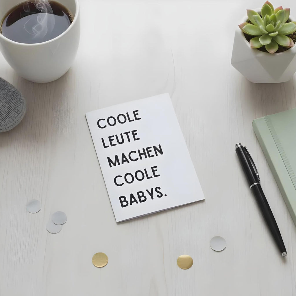 Lustige Karte "Coole Leute machen coole Babys" – Geburt und Schwangerschaftsverkündung, werdende Eltern, schwarz weiß