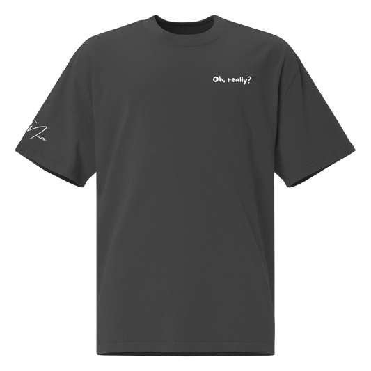 Oversized T-Shirt "Oh, really?" - Oversized T-Shirt - flyliving