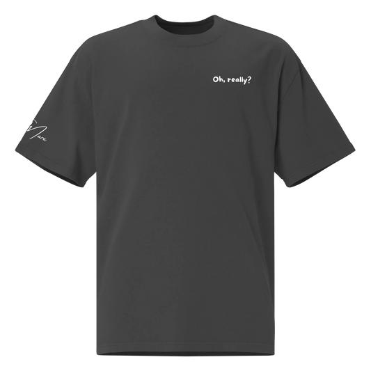 Oversized T-Shirt "Oh, really?" - Oversized T-Shirt - flyliving