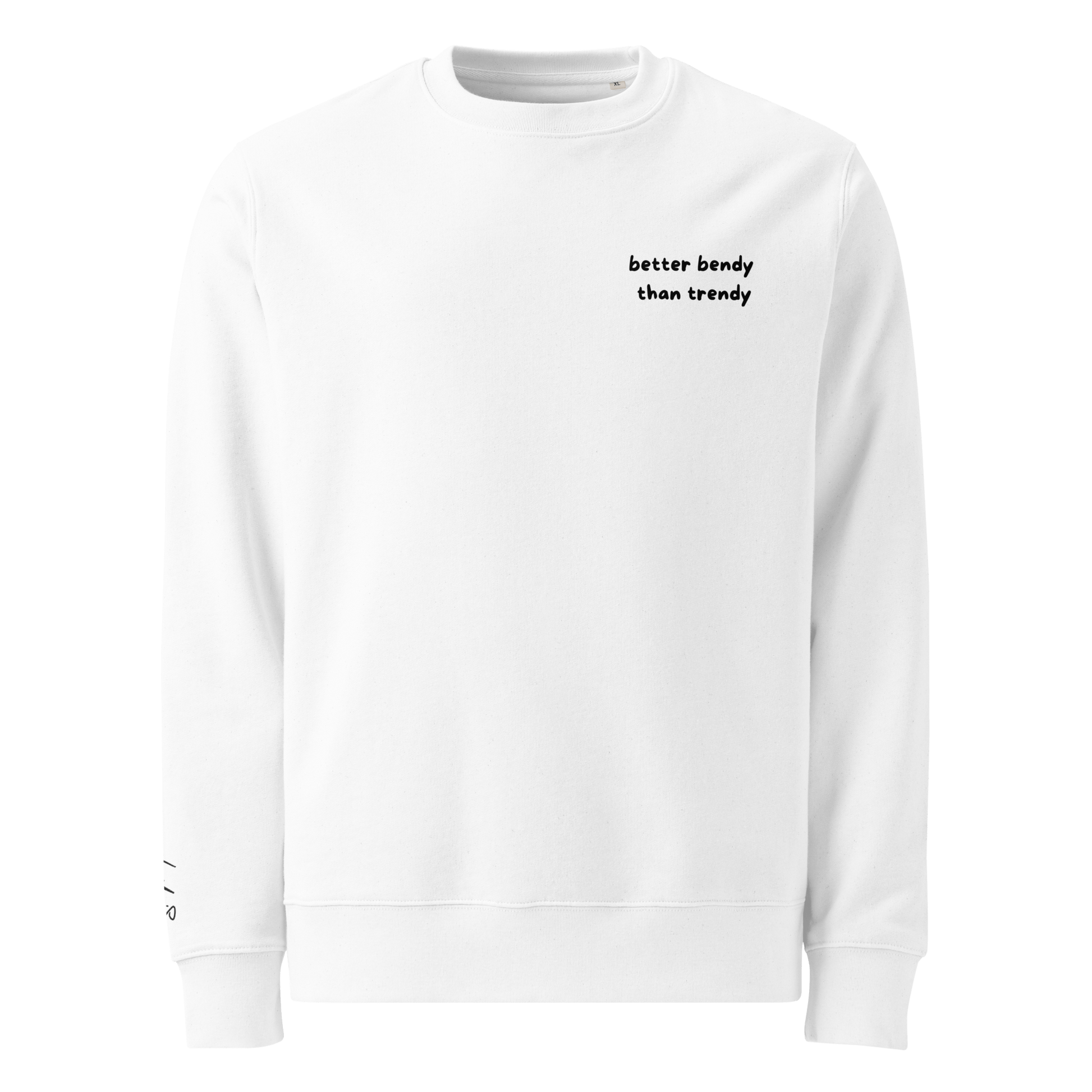 Pullover "better bendy than trendy" - Sweatshirt - flyliving
