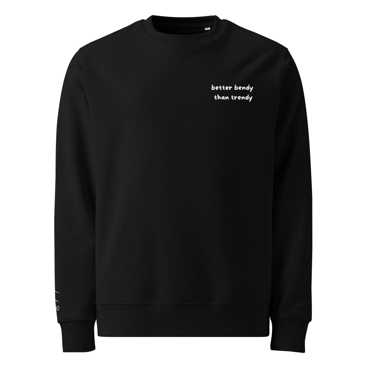 Pullover "better bendy than trendy" - Sweatshirt - flyliving