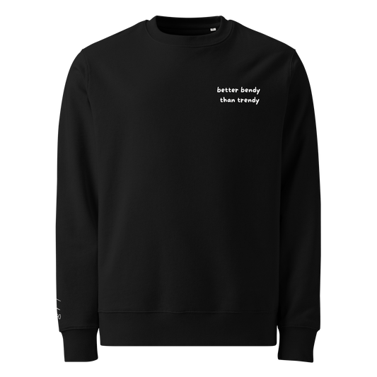 Pullover "better bendy than trendy" - Sweatshirt - flyliving