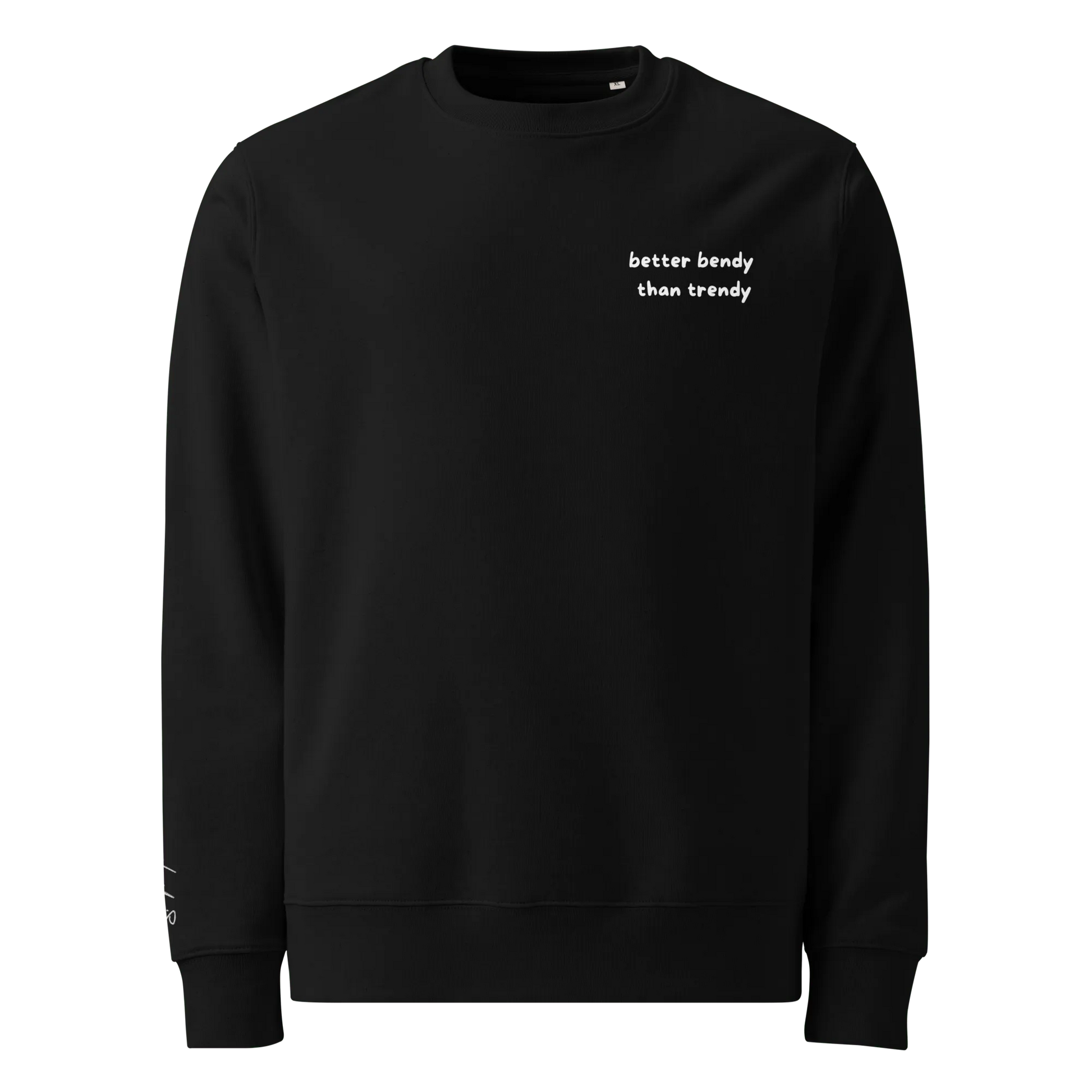 Pullover "better bendy than trendy" - Sweatshirt - flyliving