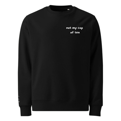Pullover "not my cup of tea" - Sweatshirt - flyliving