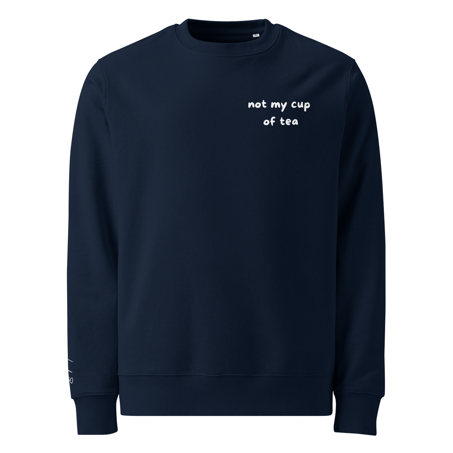 Pullover "not my cup of tea" - Sweatshirt - flyliving