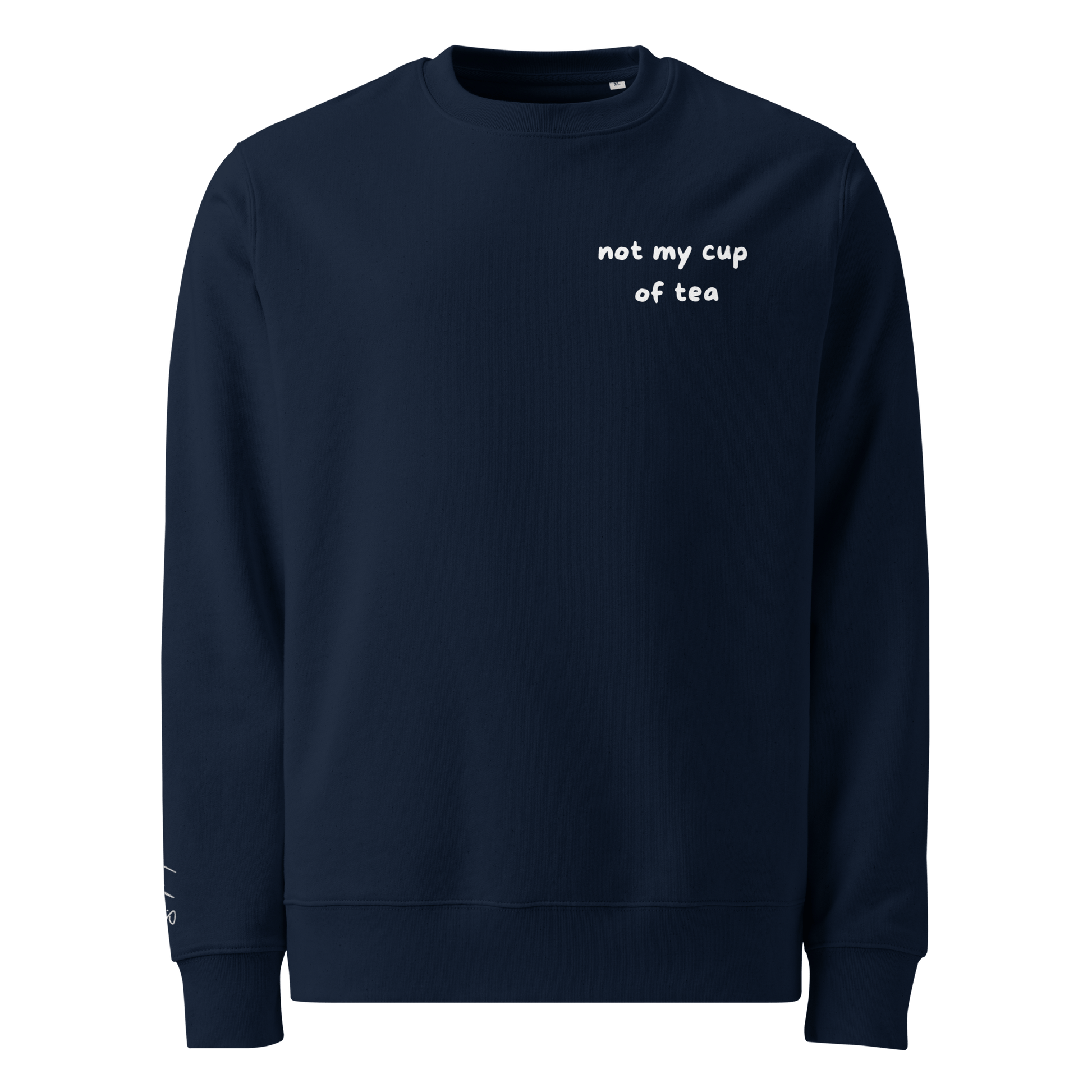 Pullover "not my cup of tea" - Sweatshirt - flyliving