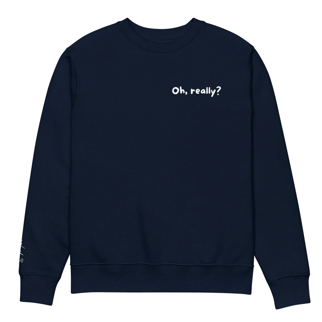 Pullover "Oh, really?" - Pullover - flyliving