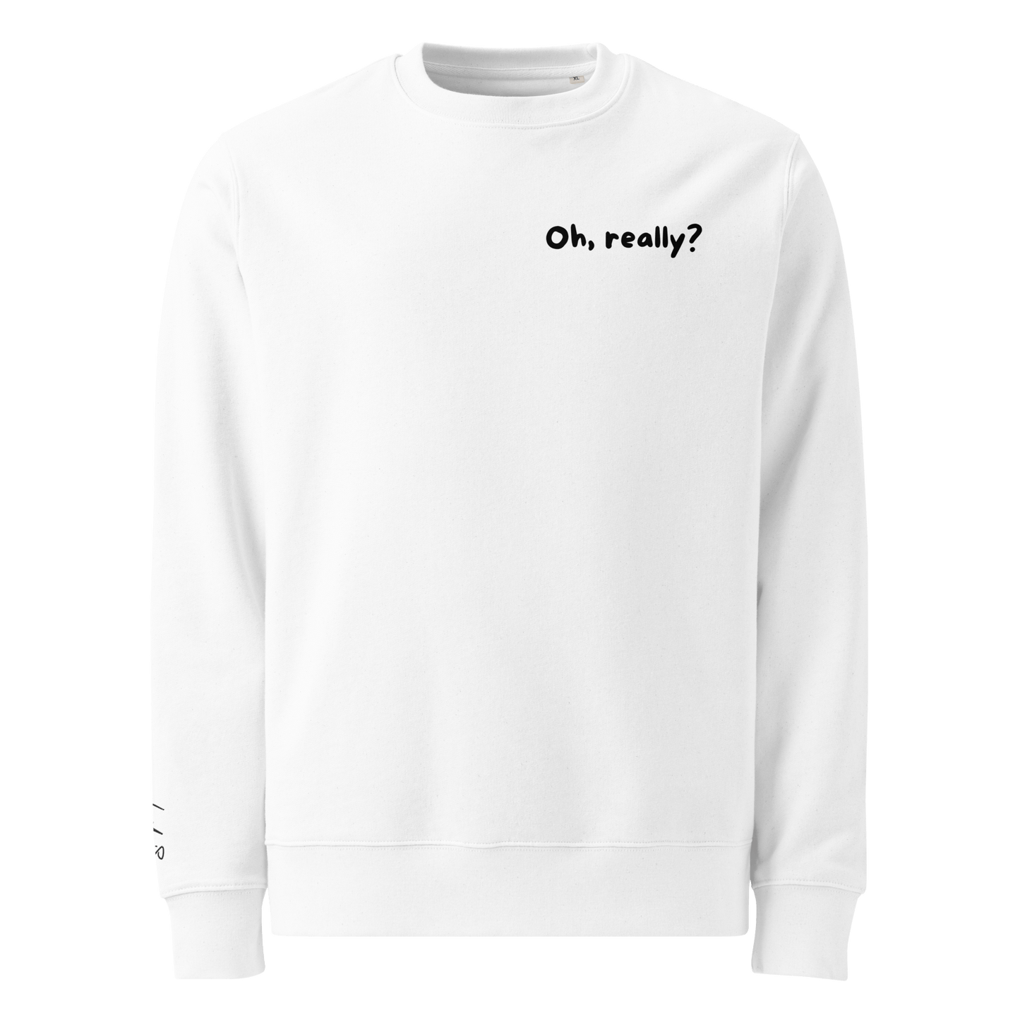Pullover "Oh, really?" - Pullover - flyliving