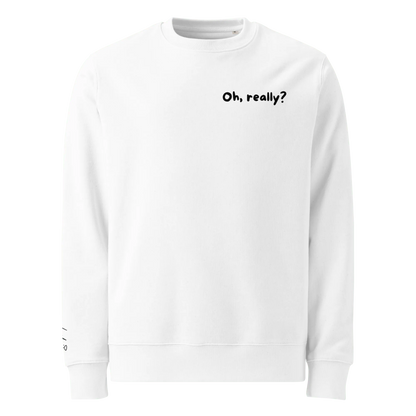 Pullover "Oh, really?" - Pullover - flyliving