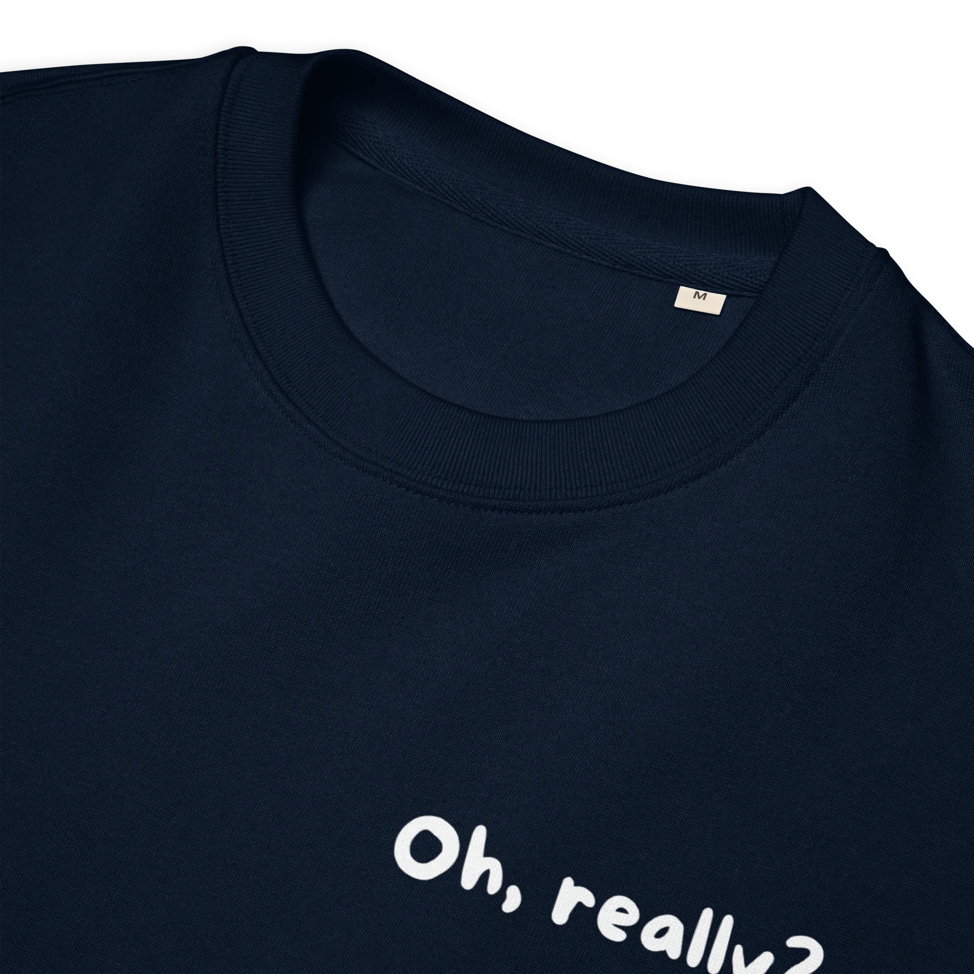 Pullover "Oh, really?" - Pullover - flyliving