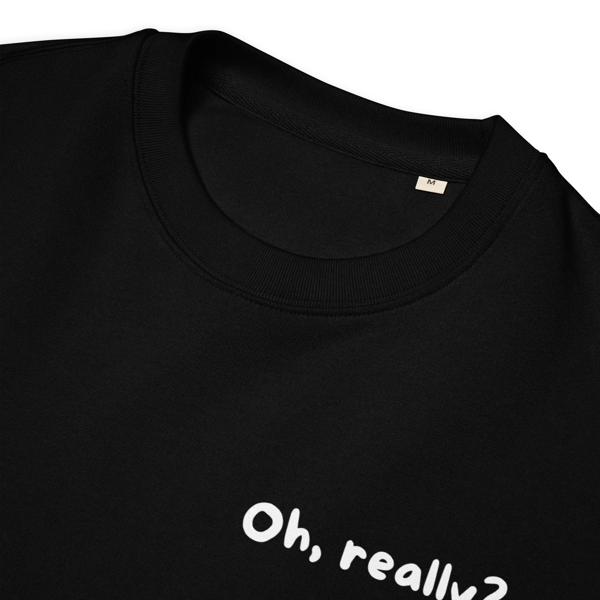 Pullover "Oh, really?" - Pullover - flyliving