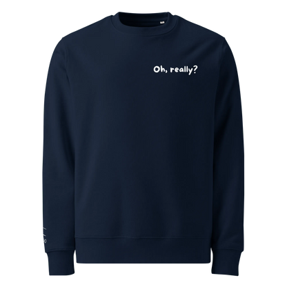 Pullover "Oh, really?" - Pullover - flyliving