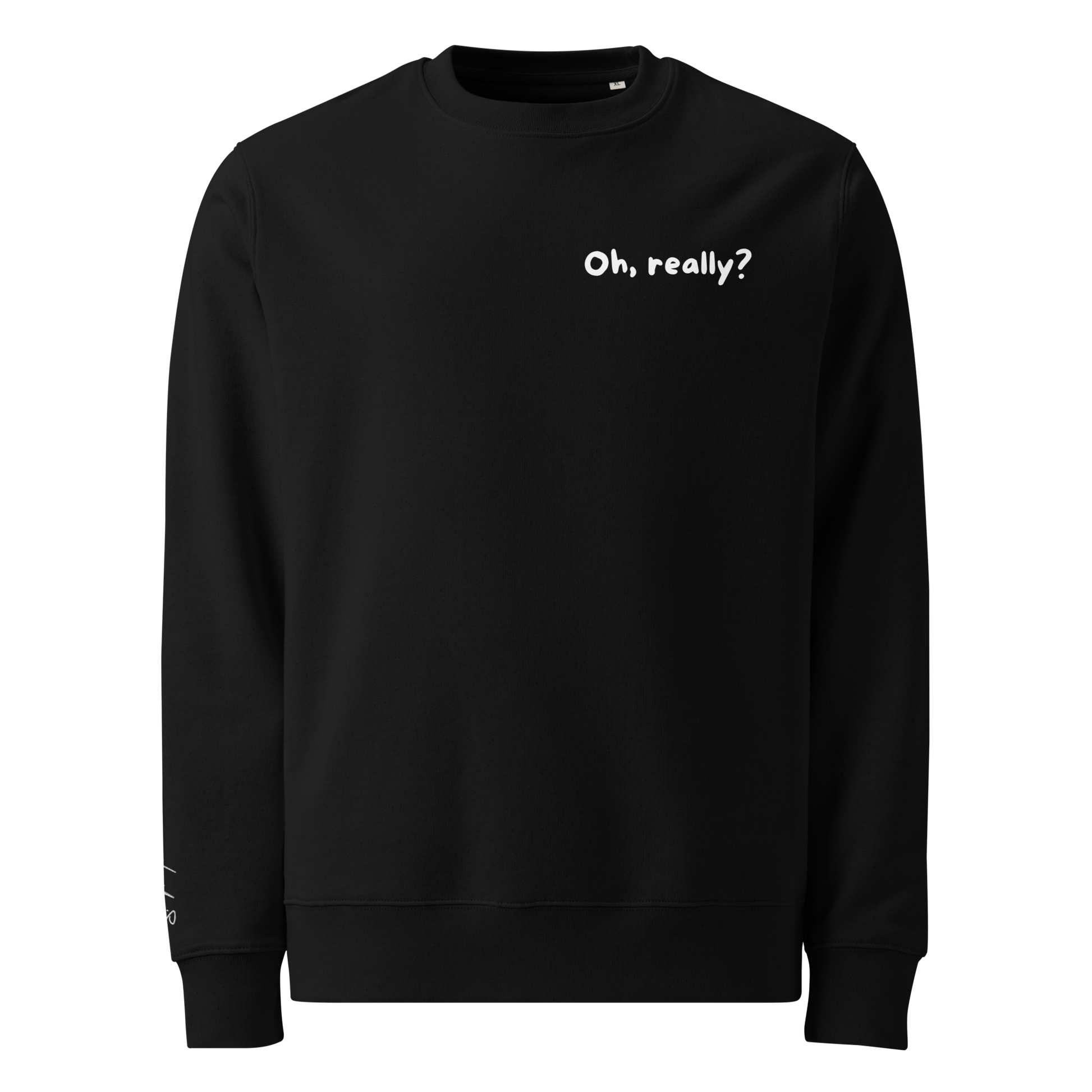 Pullover "Oh, really?" - Pullover - flyliving