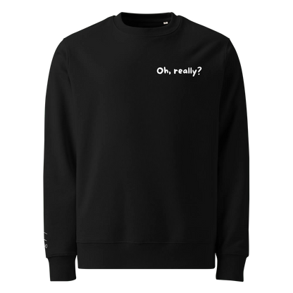 Pullover "Oh, really?" - Pullover - flyliving