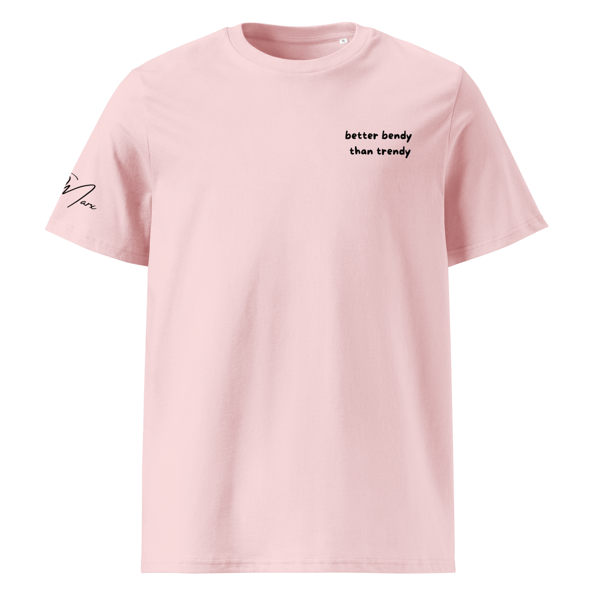 T-Shirt "better bendy than trendy" - T-Shirt - flyliving