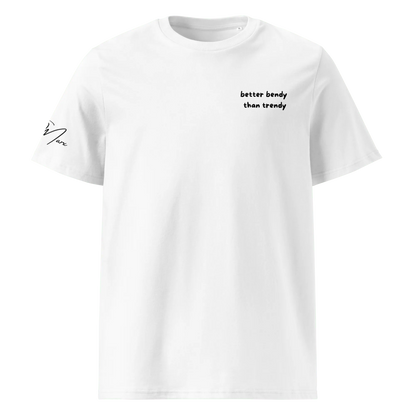 T-Shirt "better bendy than trendy" - T-Shirt - flyliving