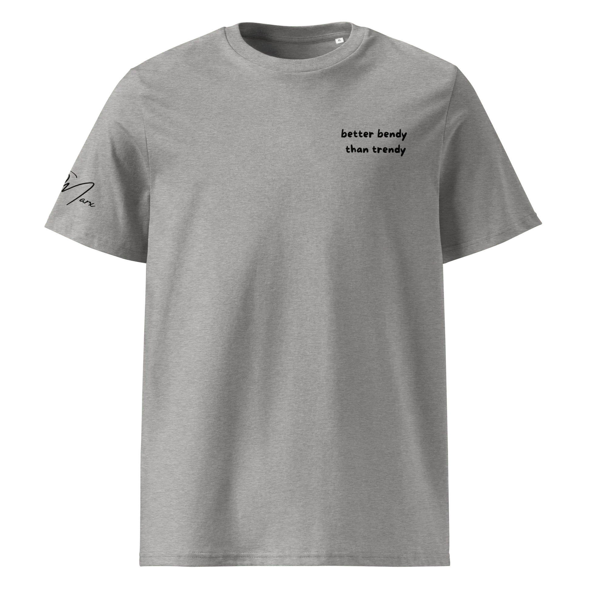 T-Shirt "better bendy than trendy" - T-Shirt - flyliving