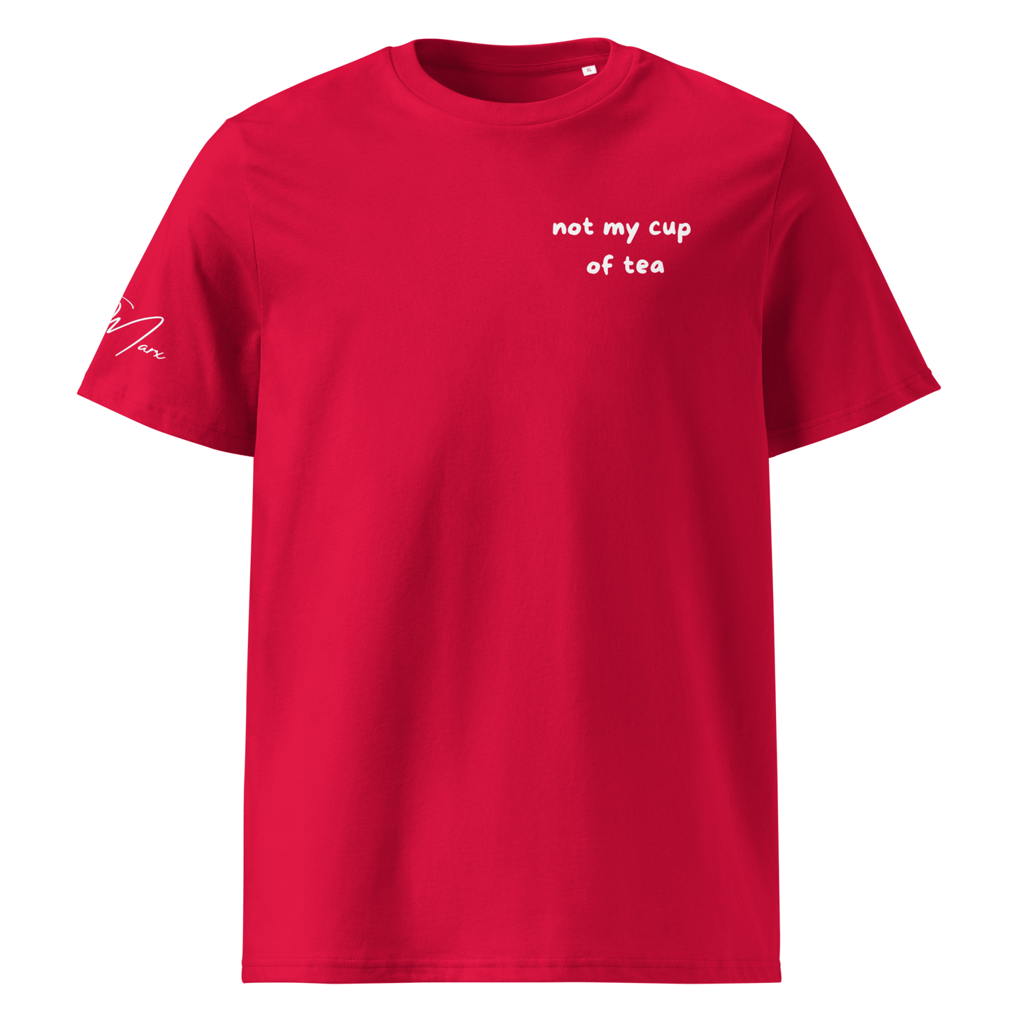 T-Shirt "not my cup of tea" - T-Shirt - flyliving