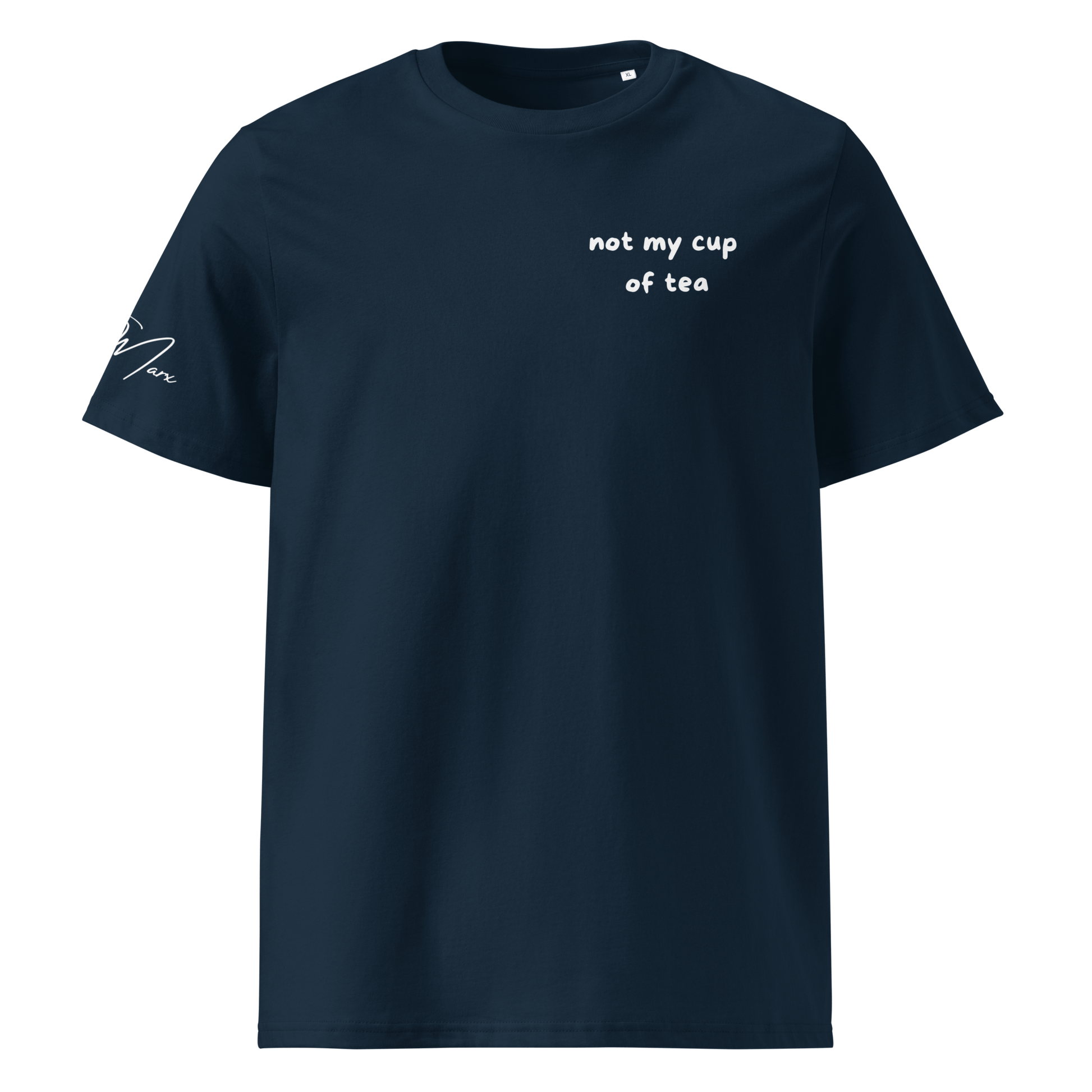 T-Shirt "not my cup of tea" - T-Shirt - flyliving