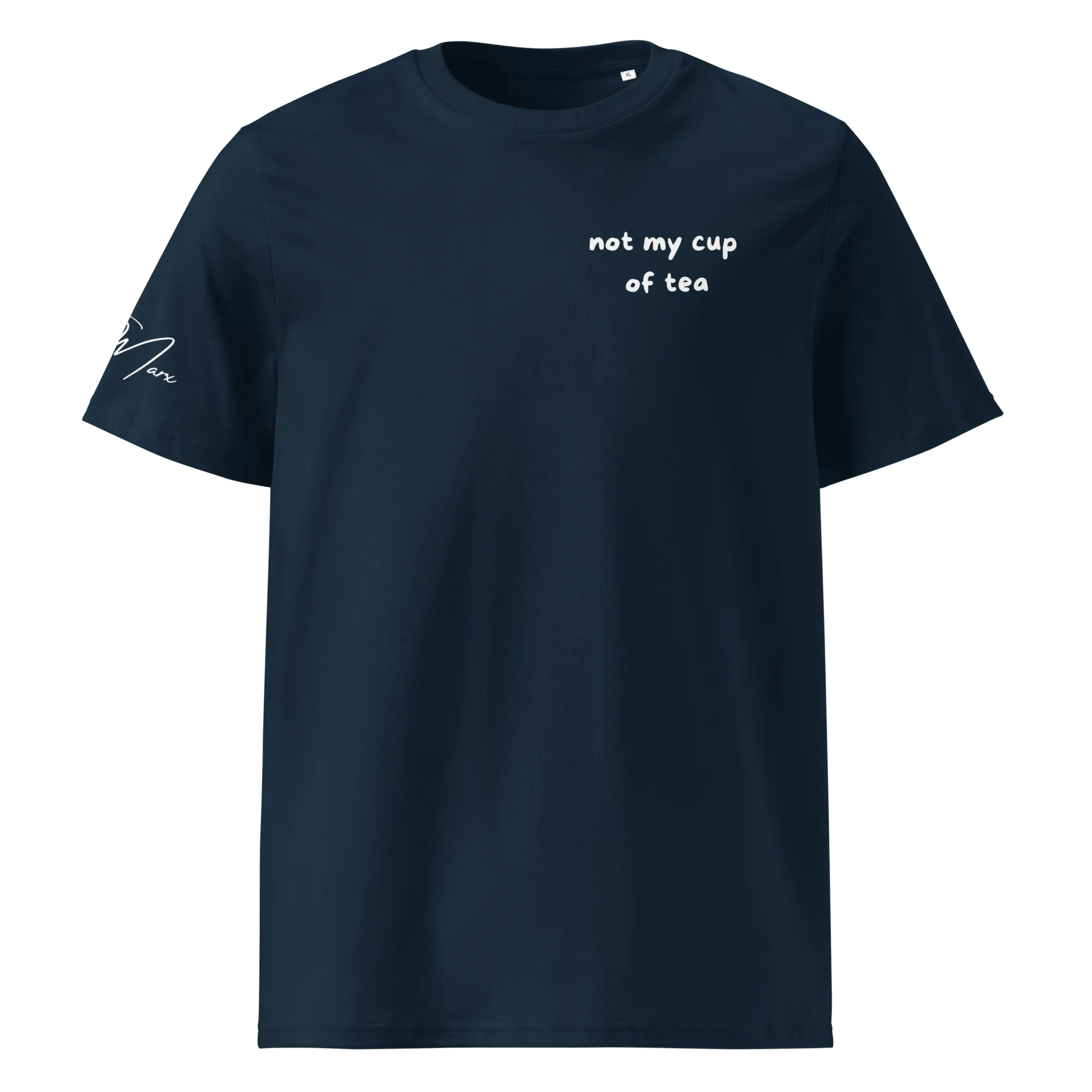T-Shirt "not my cup of tea" - T-Shirt - flyliving
