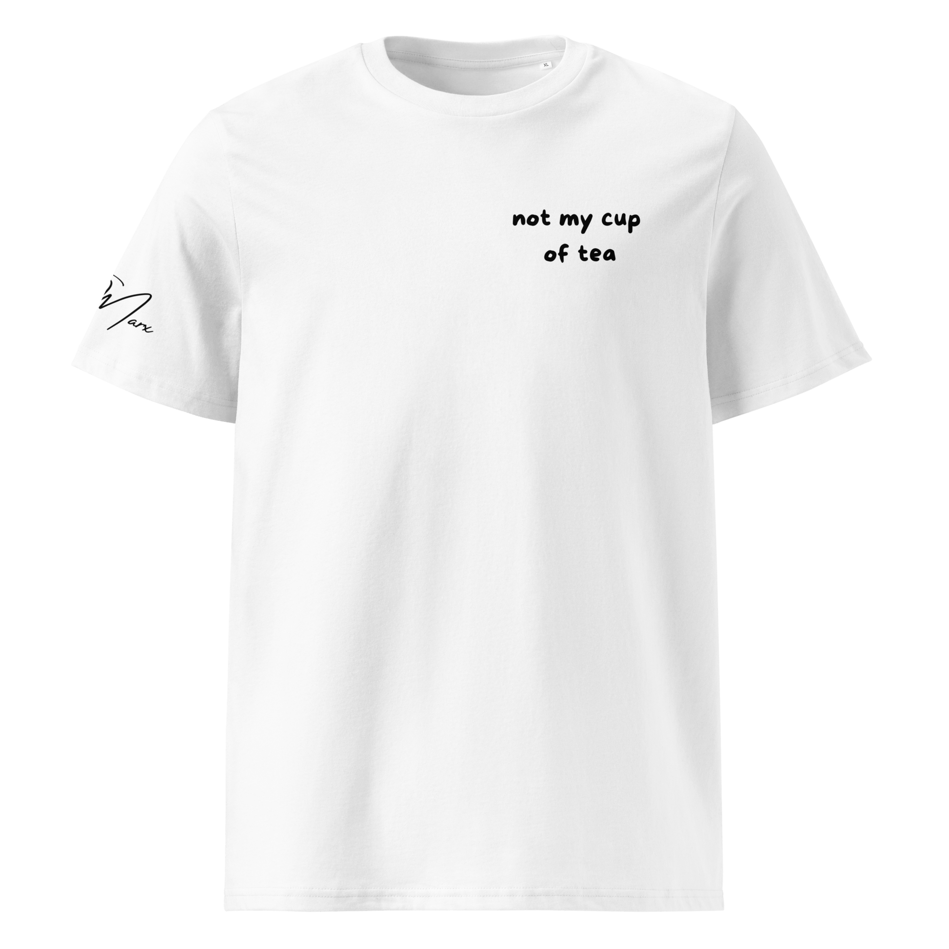 T-Shirt "not my cup of tea" - T-Shirt - flyliving