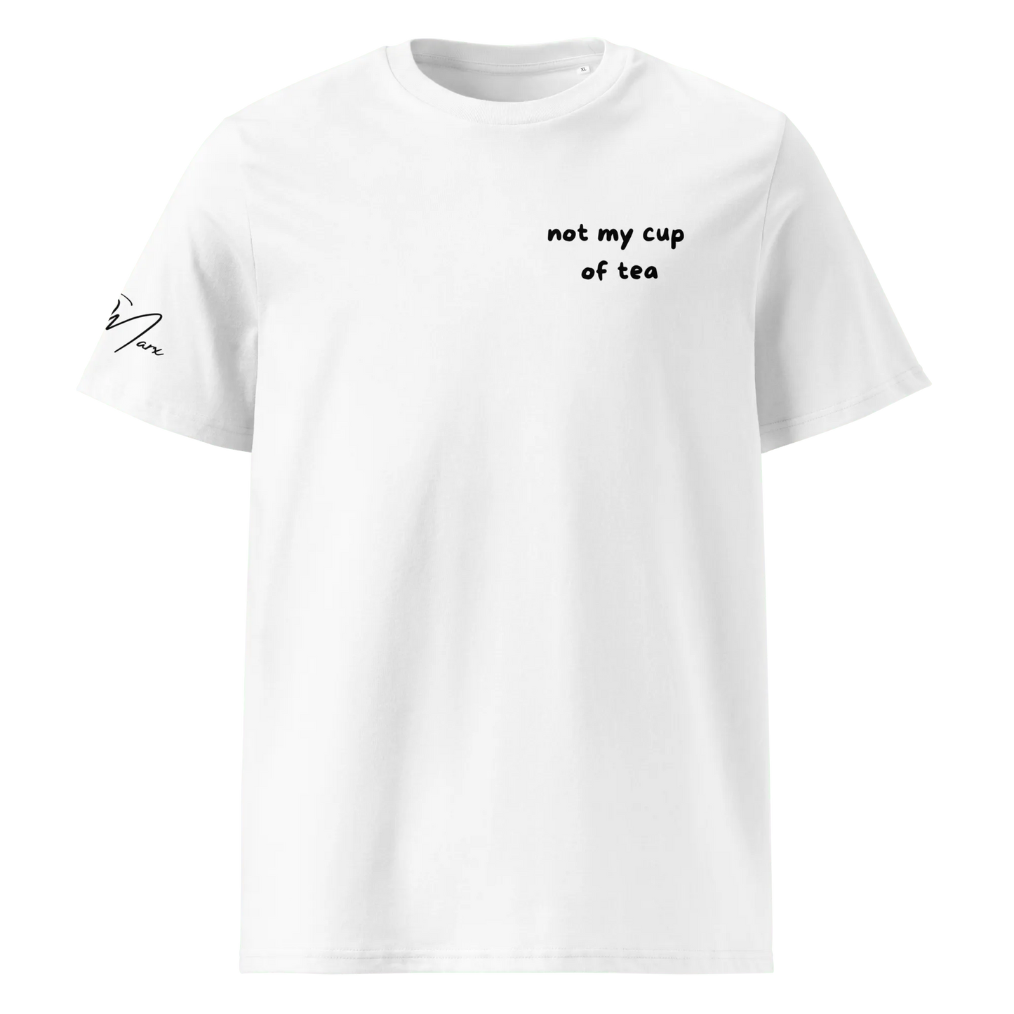 T-Shirt "not my cup of tea" - T-Shirt - flyliving