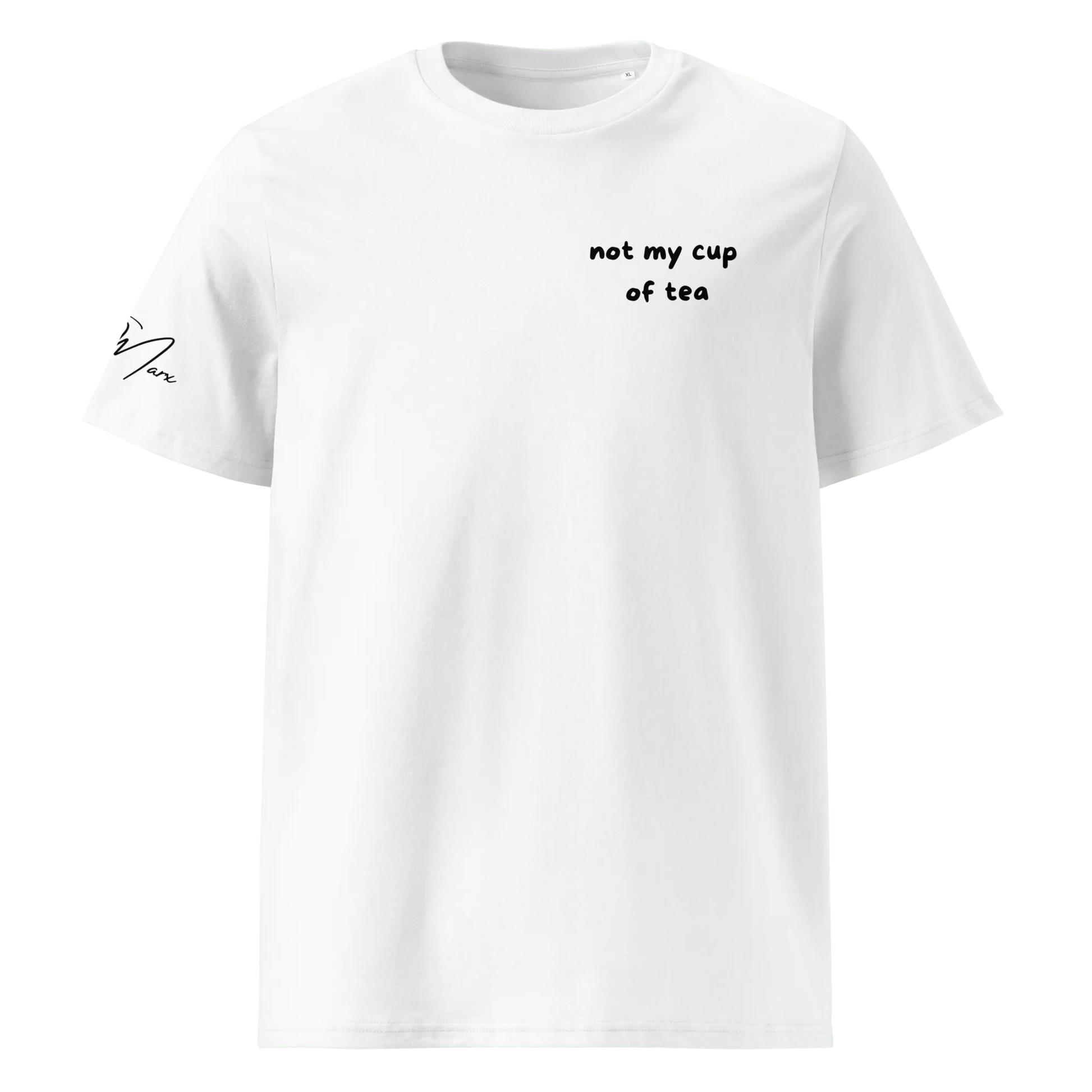 T-Shirt "not my cup of tea" - T-Shirt - flyliving