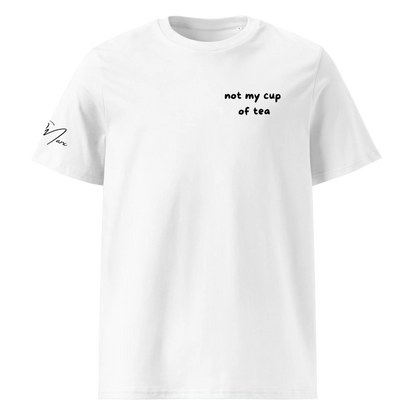 T-Shirt "not my cup of tea" - T-Shirt - flyliving