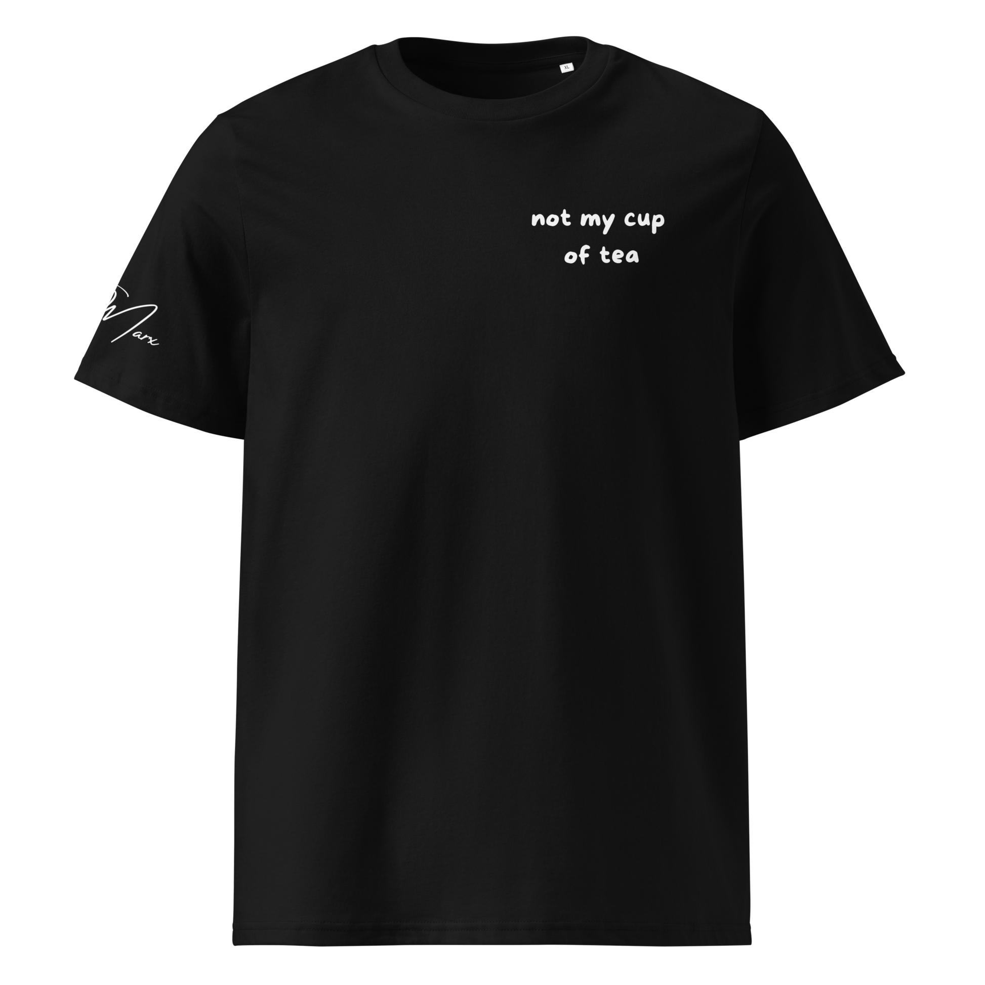 T-Shirt "not my cup of tea" - T-Shirt - flyliving