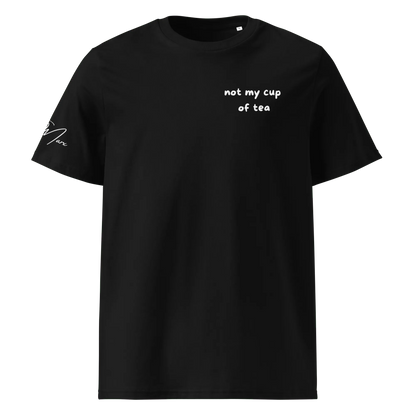 T-Shirt "not my cup of tea" - T-Shirt - flyliving