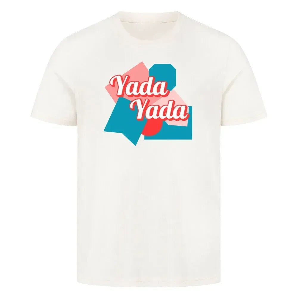 T-Shirt "Yada Yada" - T-Shirt - flyliving