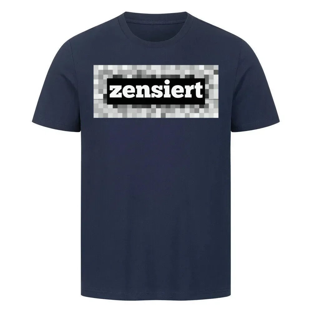 T-Shirt - "zensiert" - T-Shirt - flyliving