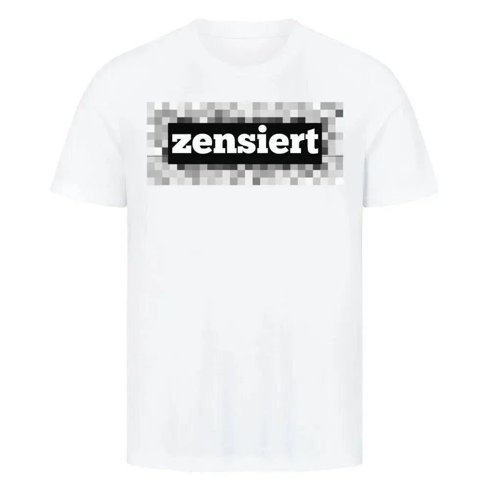 T-Shirt - "zensiert" - T-Shirt - flyliving