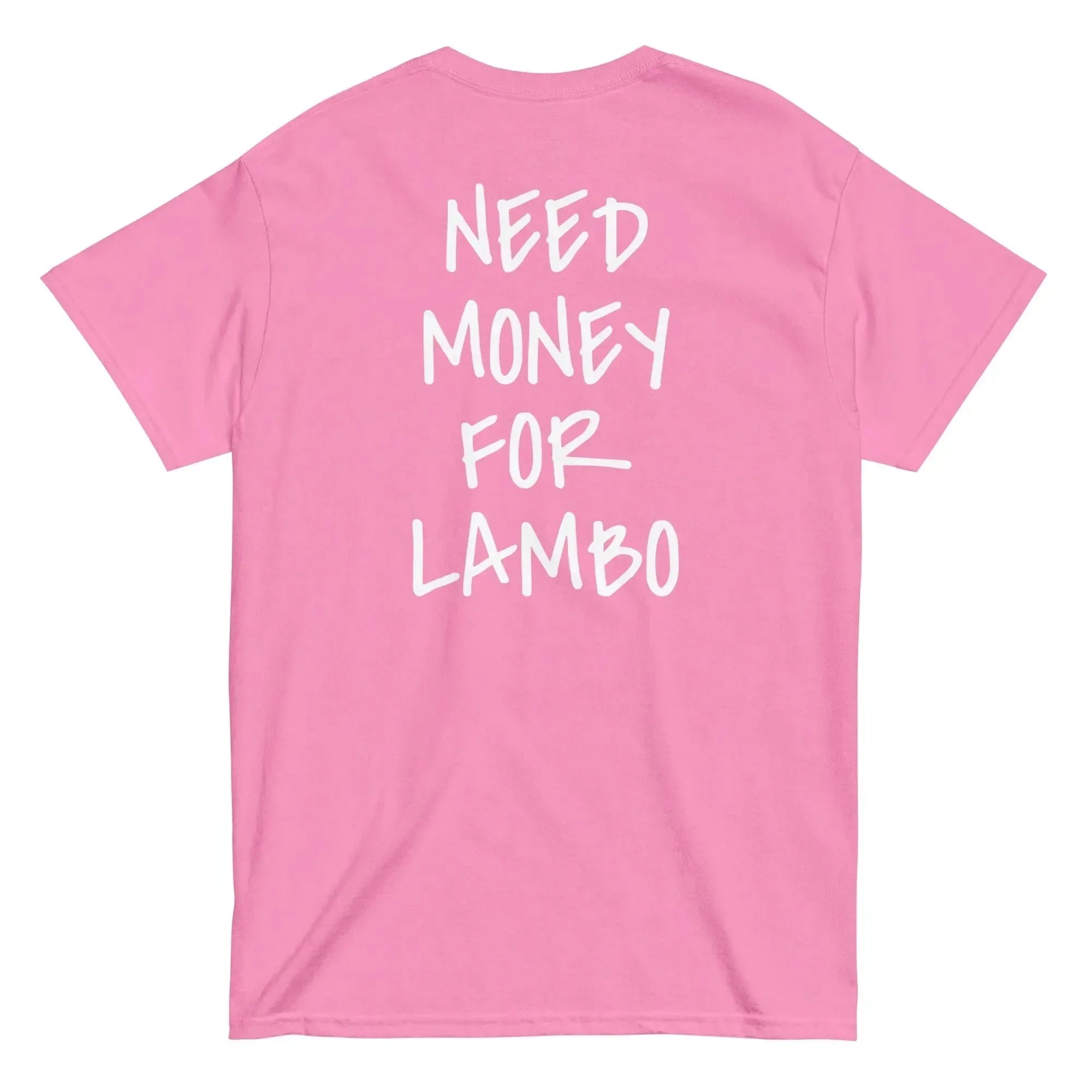T-Shirt "Need Money for Lambo"