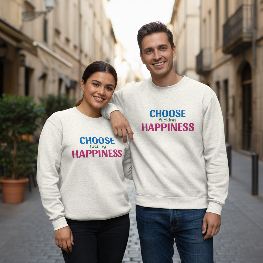 Sweatshirt „choose fucking happiness“ | Klassischer Fleece-Pullover