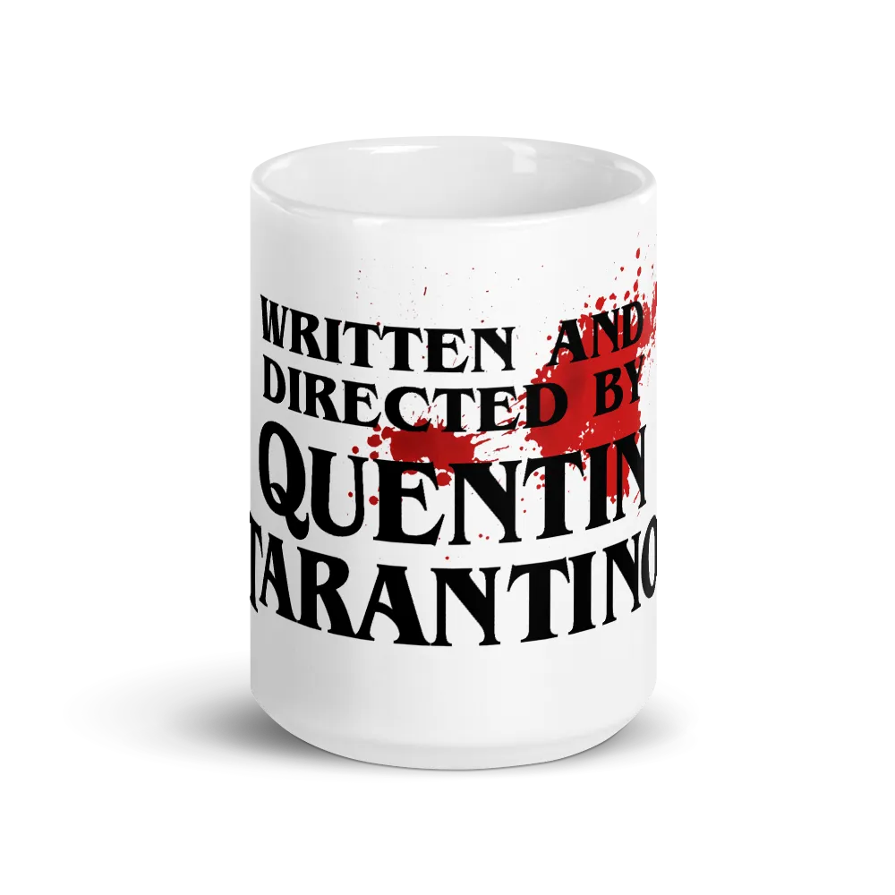Tasse "Written and Directed by Quentin Tarantino"